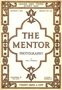 Cover of The Mentor: Photography, Vol. 6, Num. 12, Serial No. 160, August 1, 1918 — Themes and Context
