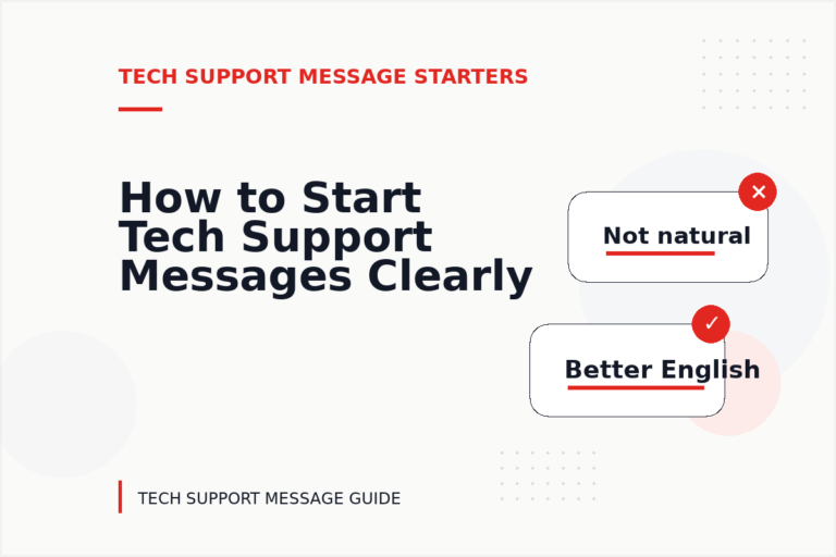 How to Start Tech Support Messages Clearly How to Start Tech Support Messages Clearly