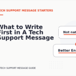 What to Write First in A Tech Support Message