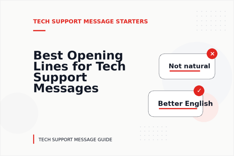 Best Opening Lines for Tech Support Messages Best Opening Lines for Tech Support Messages