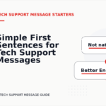 Simple First Sentences for Tech Support Messages