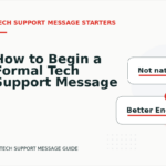 How to Begin a Formal Tech Support Message