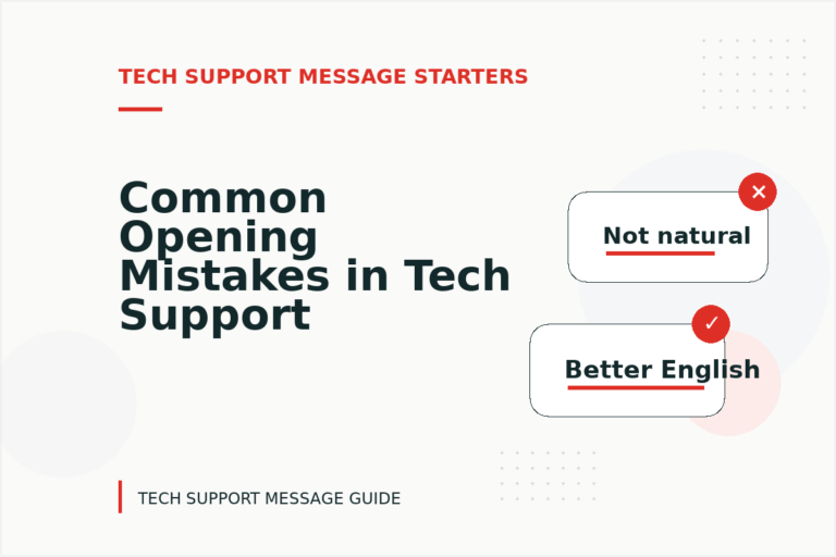 Common Opening Mistakes in Tech Support Messages
