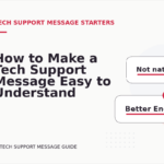 How to Make a Tech Support Message Easy to Understand