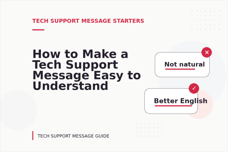How to Make a Tech Support Message Easy to Understand