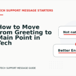 How to Move from Greeting to Main Point in Tech Support Message English