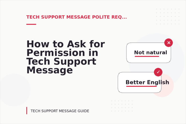 How to Ask for Permission in Tech Support Message English