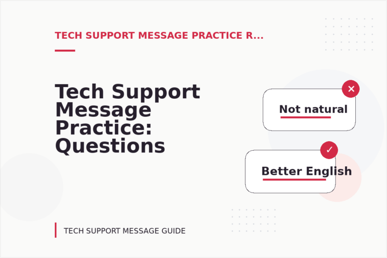 Tech Support Message Practice: Questions and Answers